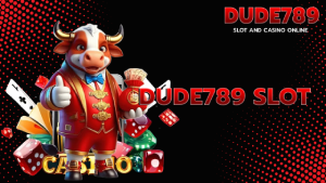 DUDE789 SLOT